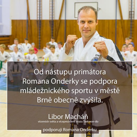 Od nástupu primátora Romana Onderky se podpora mládežnického sportu v městě Brně obecně zvýšila. Libor Macháň